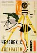 Cinema Poster for 'A Man With A Camera', a Film Without Words, created and directed by Dziga Vertov